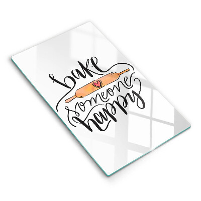 Üveg vágódeszka Süss valakit boldoggá