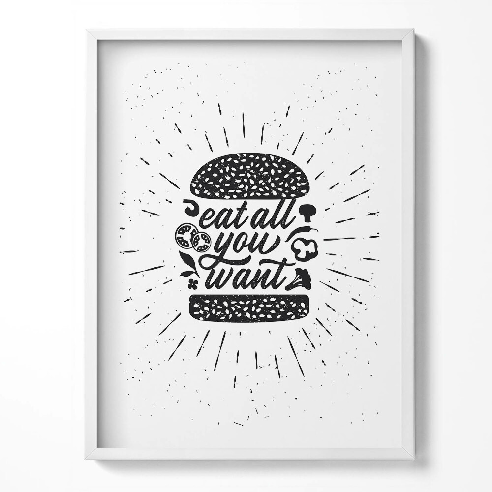 Keretezett kép Egyél, amennyit csak akarsz - felirat a konyhába