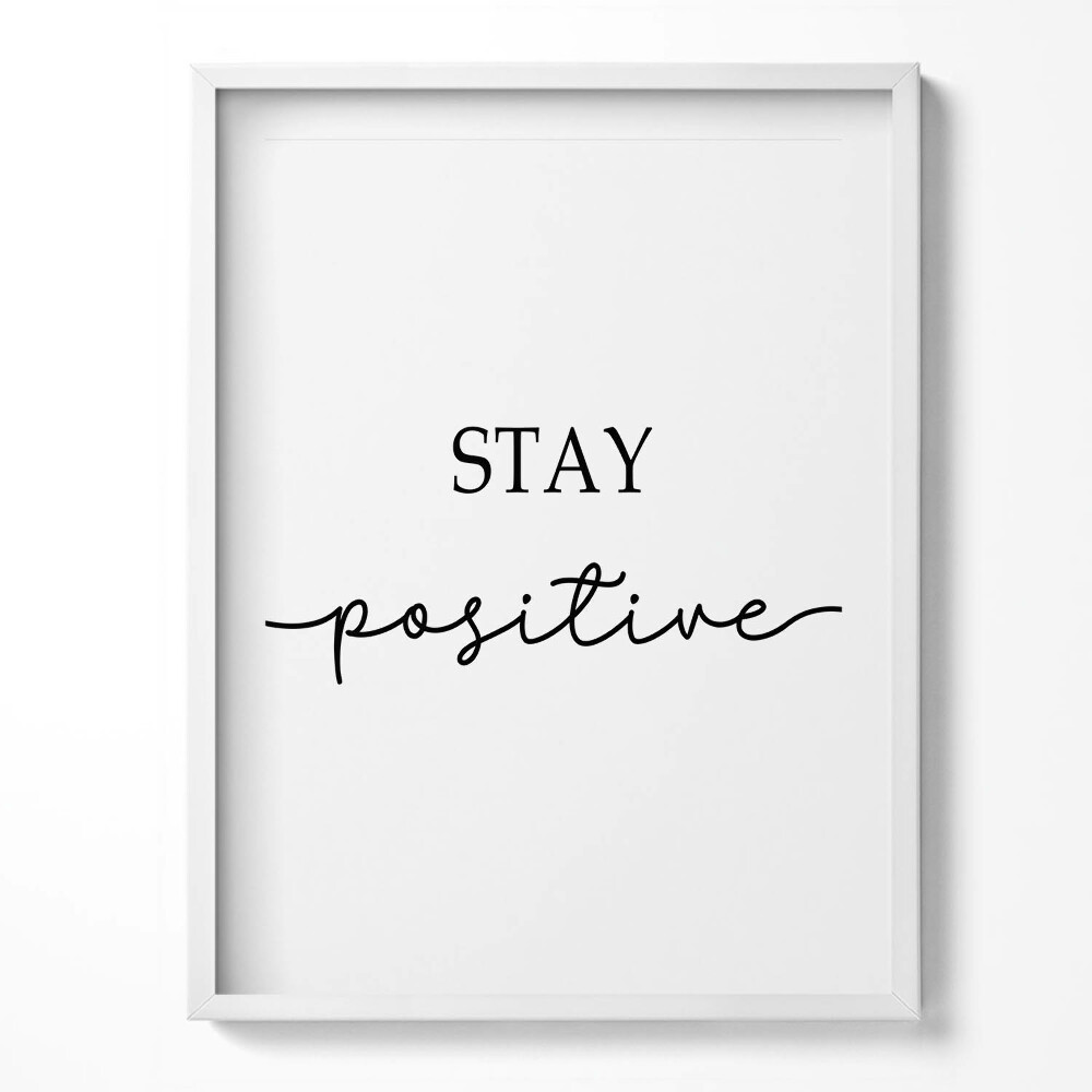 Keretezett kép Motivational inscription "Stay positive"