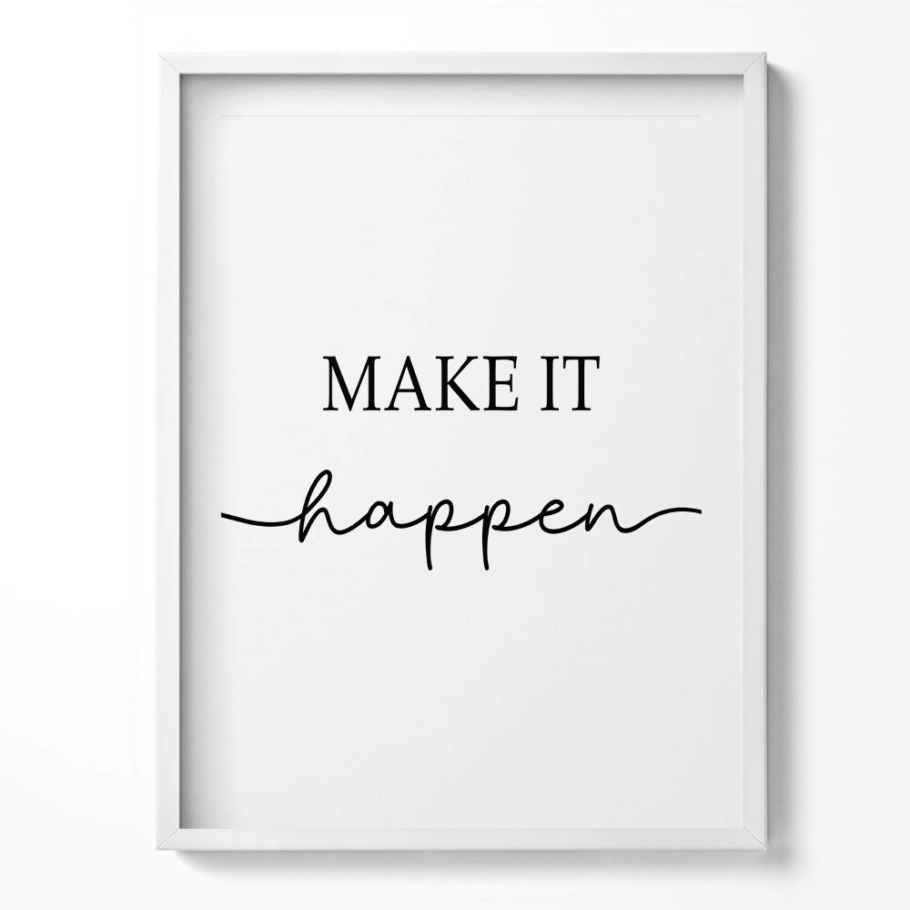 Keretezett kép Motivational inscription "Make it happen"