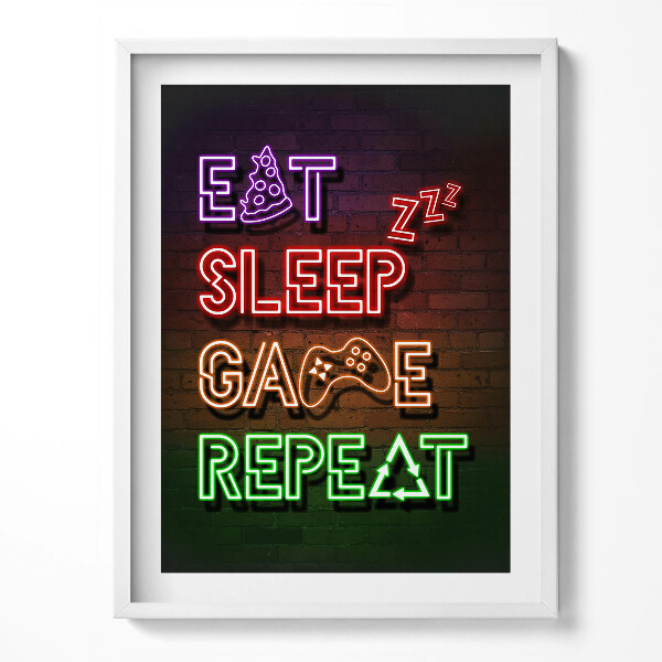 Kép keretben Felirat a játékosnak "Eat sleep game repeat"