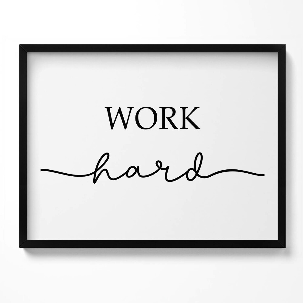 Kép keretben Inspiráló feliratok "Work hard"