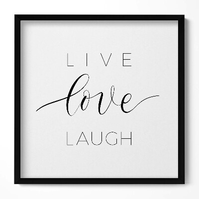 Keretezett falikép Élj szeress nevess