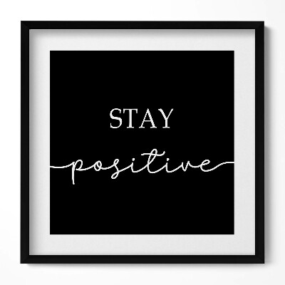 Keretezett falikép Pozitív üzenet fekete háttér