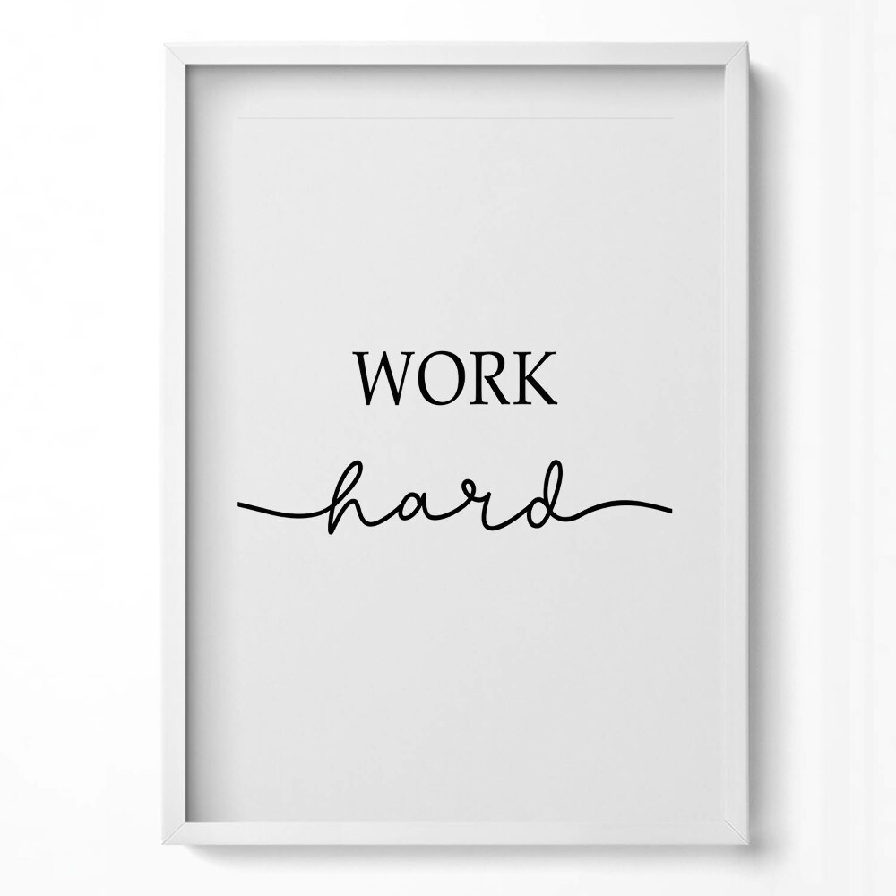 Függőleges kép keretben Motiváló felirat: "WORK hard"