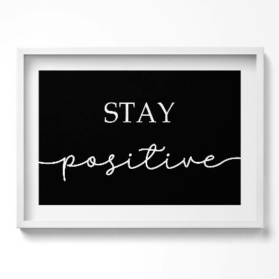 Kép keretben Pozitív üzenet fekete háttér